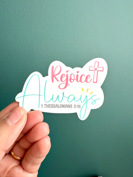 Rejoice Always Sticker