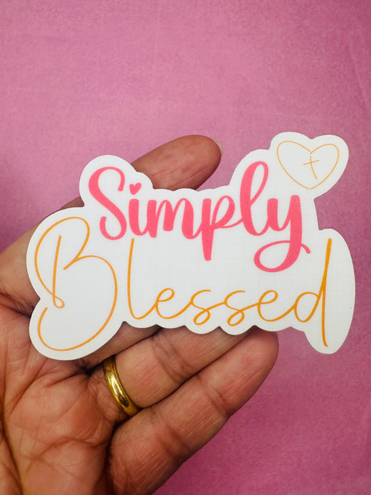 Sticker: “Simply Blessed”