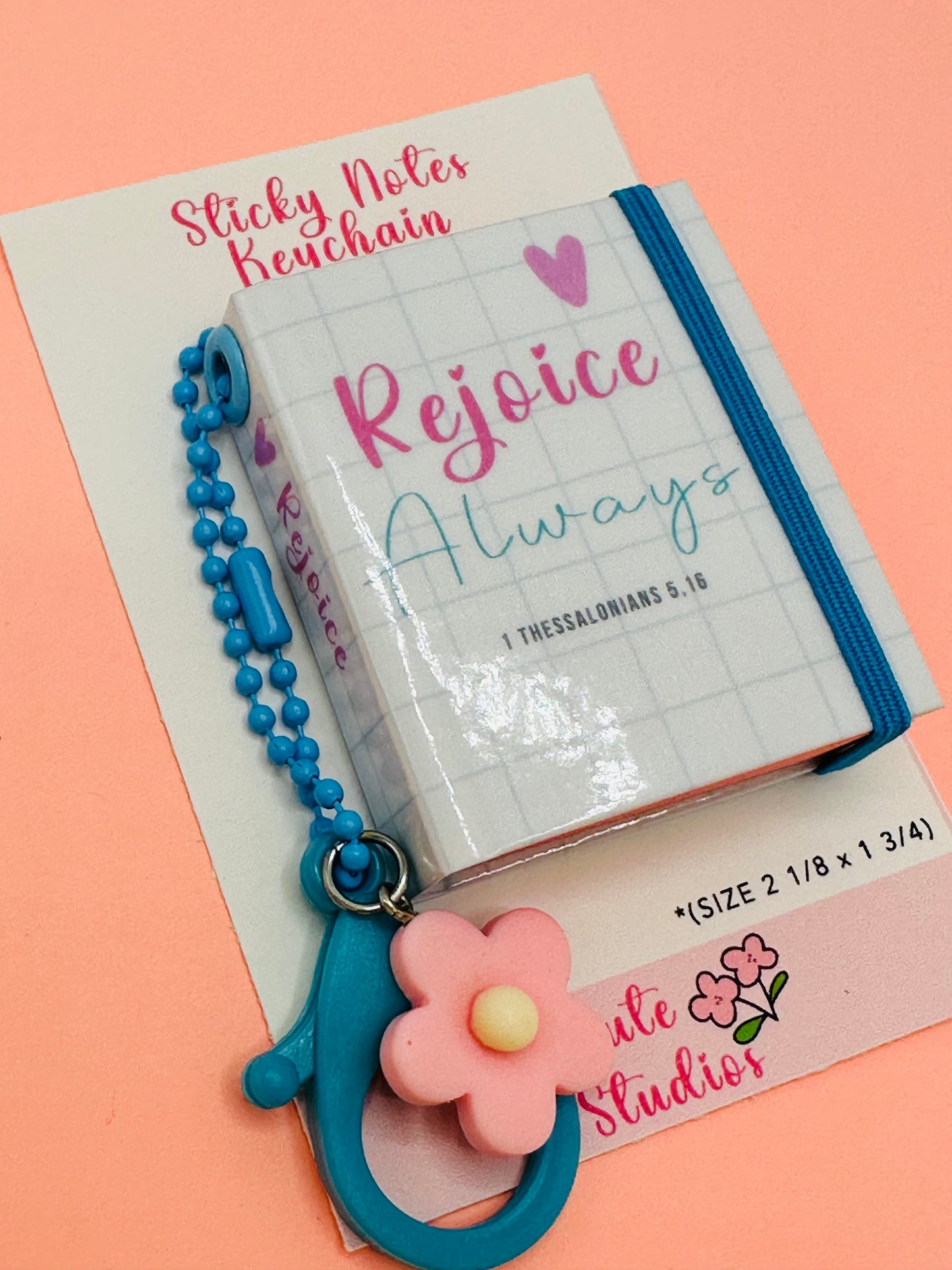 Stick Notes Keychain "Rejoice Always"